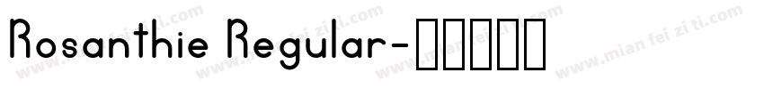 Rosanthie Regular字体转换
